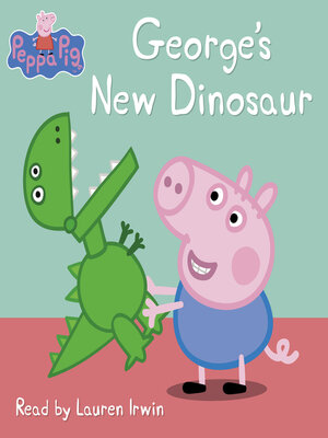 cover image of George's New Dinosaur (Peppa Pig)